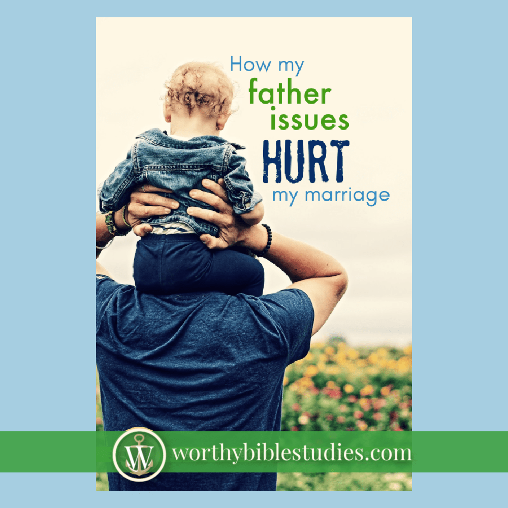 Father Issues affect marriage
