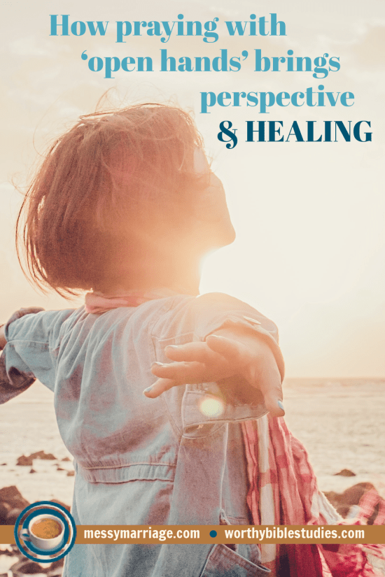 How Praying in a Certain Way Can Bring You&nbsp;Perspective