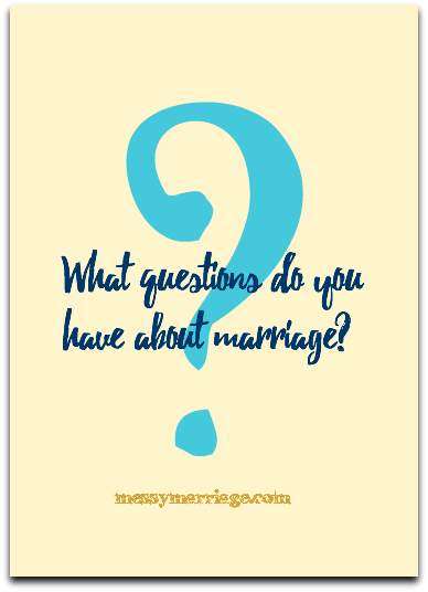 Questioning marriage?