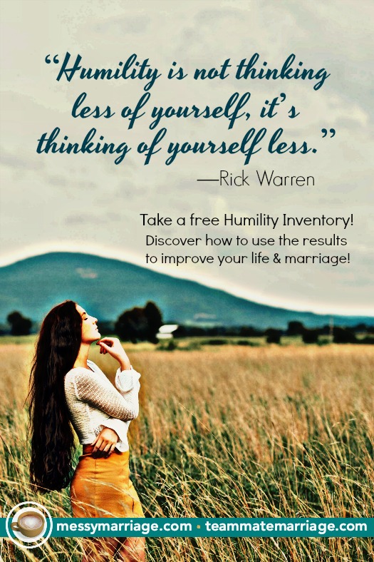 How Much Humility Are You Living Out in Your Life and&nbsp;Marriage?