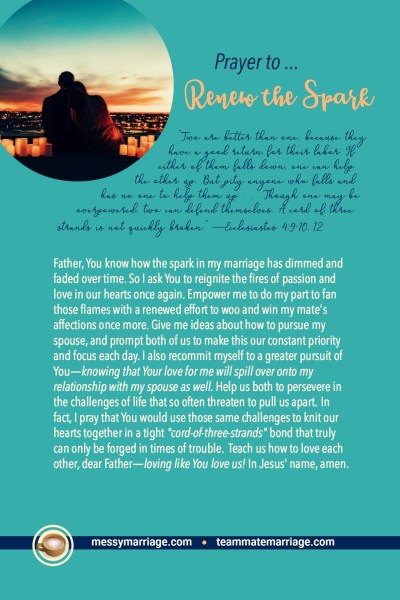 Marriage Spark Prayer. This is a graphic that can be downloaded for free at Messy Marriage. #marriage #marriagespark #prayer #marriageprayer