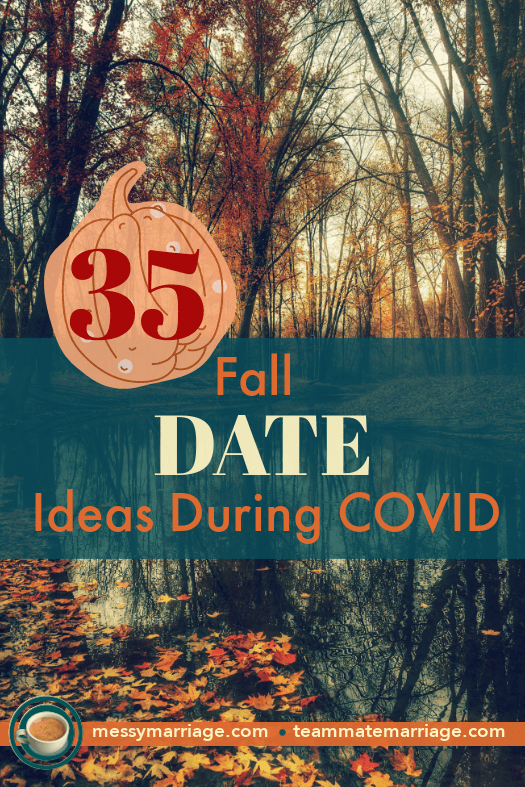 Fall Date Ideas - Are you running out of ideas for fun fall dates especially during COVID? Then come by MM and snag these 35 ideas! #dates #fall #autumn #spouse #connection #inspiration #dating #fun #recreation