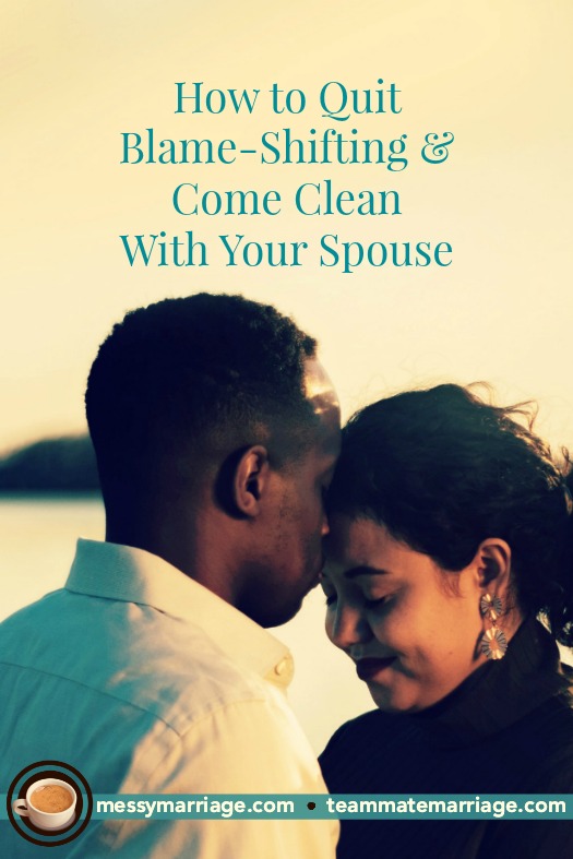 Quit blame-shifting and come clean in times of conflict with your spouse. #marriage #communication #temptation #conflict #Satan #verses #Bible #anger #blame #guilt