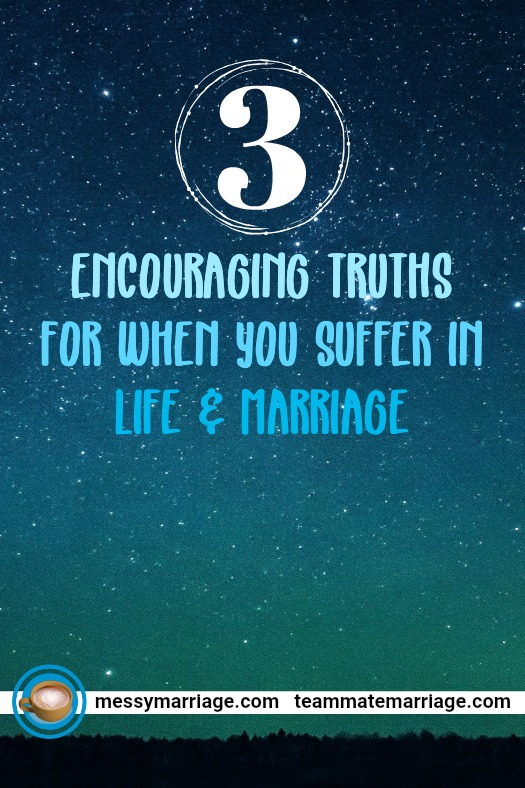 3 Encouraging Truths for When You’re Suffering Plus&nbsp;Giveaway!